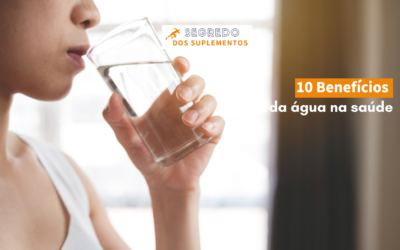 10 Benefícios da Água na Saúde